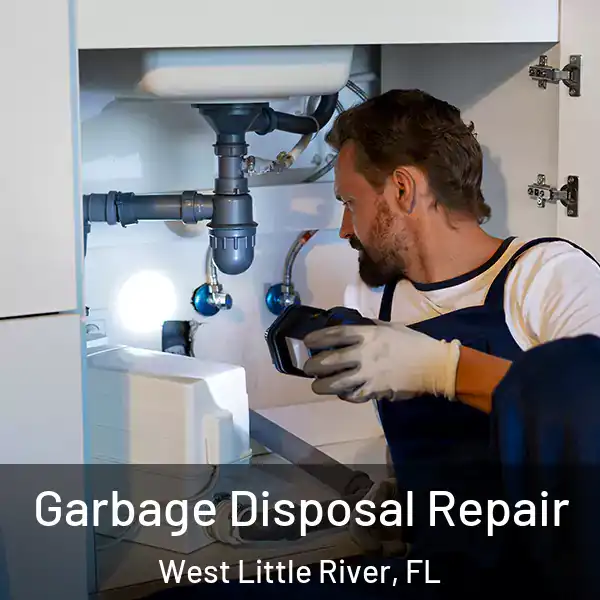  Garbage Disposal Repair West Little River, FL
