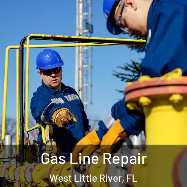  Gas Line Repair West Little River, FL