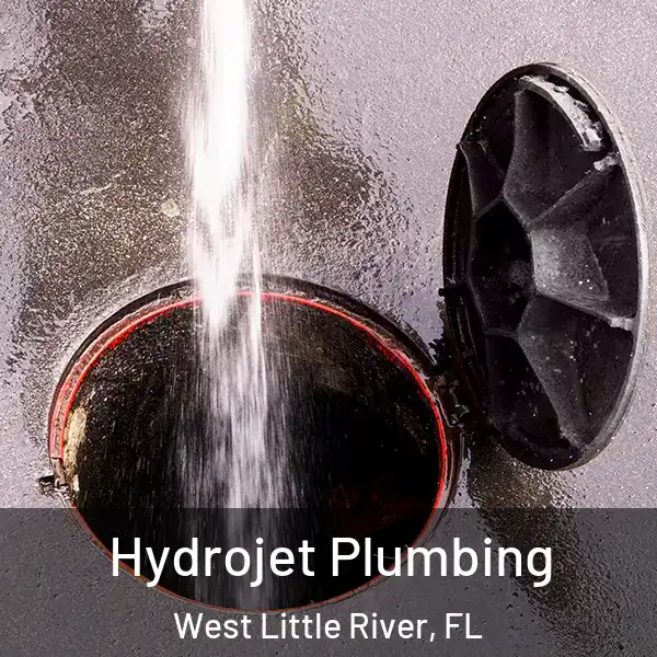  Hydrojet Plumbing West Little River, FL