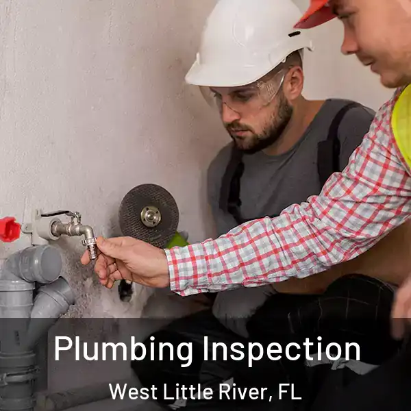  Plumbing Inspection West Little River, FL