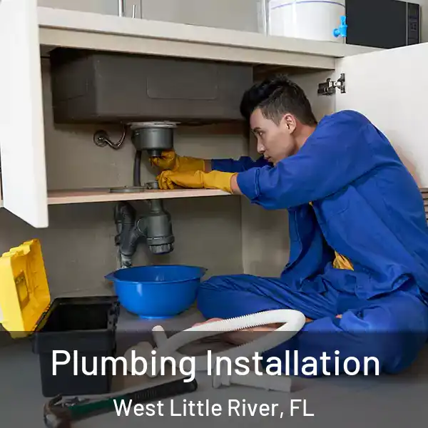  Plumbing Installation West Little River, FL