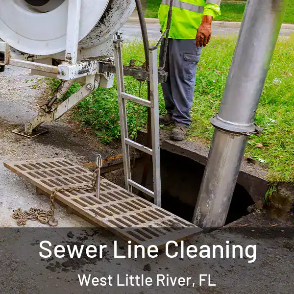  Sewer Line Cleaning West Little River, FL