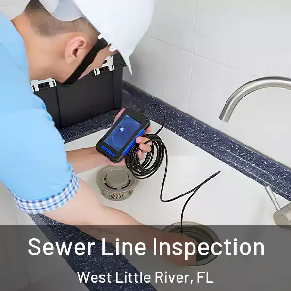  Sewer Line Inspection West Little River, FL