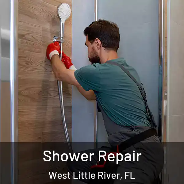  Shower Repair West Little River, FL