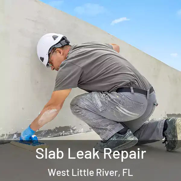  Slab Leak Repair West Little River, FL