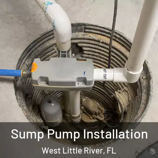  Sump Pump Installation West Little River, FL