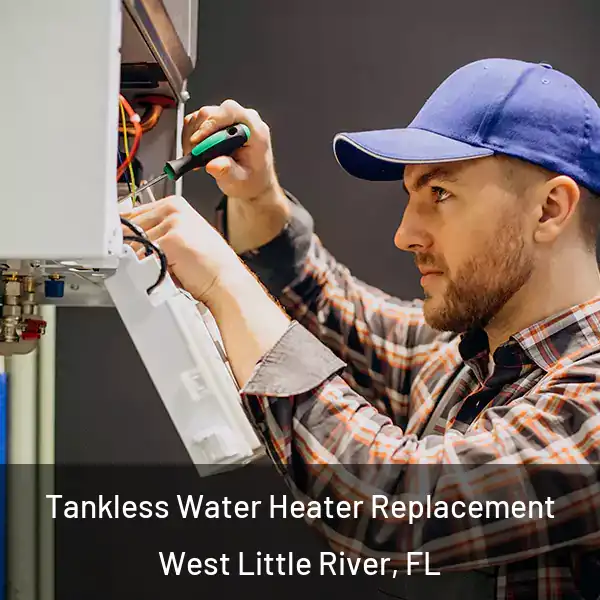  Tankless Water Heater Replacement West Little River, FL