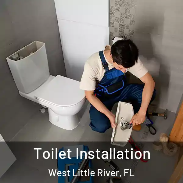  Toilet Installation West Little River, FL