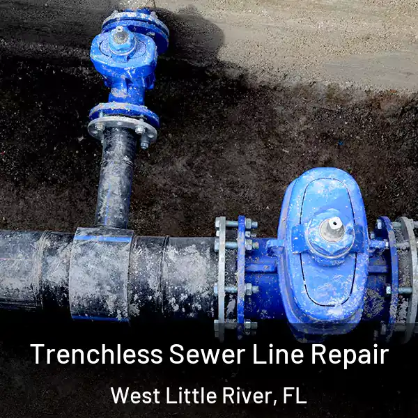  Trenchless Sewer Line Repair West Little River, FL