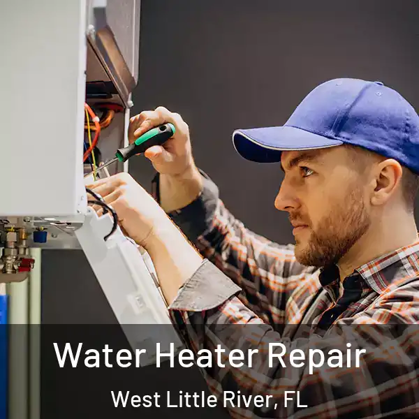  Water Heater Repair West Little River, FL